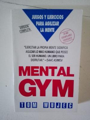 Mental Gym Tom Wujec Juegos Y Ejerci Para Agilizar La Mente