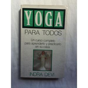 vendo libro Yoga para todos de Indra Devi