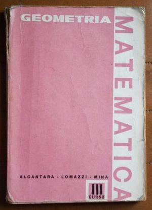 Geometría Matemática 3 / Alcántara - Lomazzi - Mina