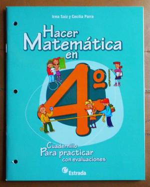 Hacer Matemática En 4° (cuadernillo) / Ed. Estrada 