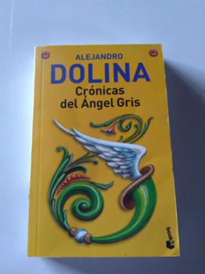 Libro: Crónicas del angel gris. Alejandro dolina
