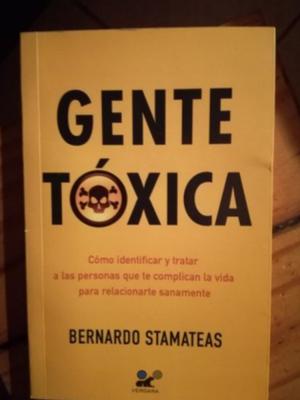 Gente tóxica - Bernardo Stamateas