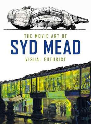 The Movie Art Of Syd Mead Visual Futurist - Inglés - Titan