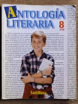 ANTOLOGIA LITERARIA. 8vo.EGB. SANTILLANA