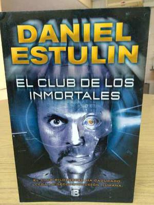 El Club De Los Inmortales - Daniel Estulin / Sin Uso