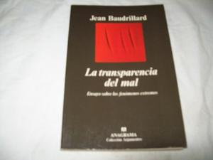 La Transparencia Del Mal · Jean Baudrillard