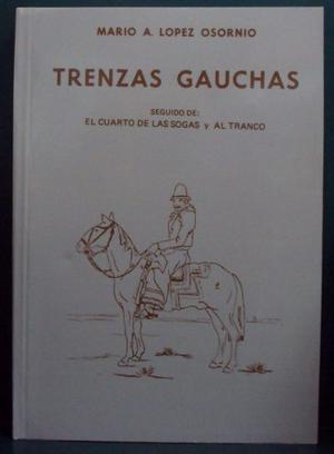 Lopez Osornio - Trenzas Gauchas