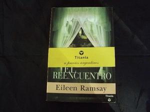 EL REENCUENTRO. EILLEEN RAMSAY.