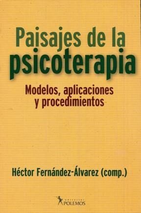 Paisajes De La Psicoterapia (modelos, Aplicaciones Y Procedi