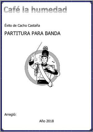 Café La Humedad- Partitura Para Banda - Tango De C.