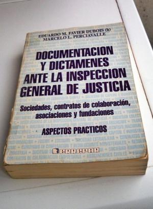 Documentacion Y Dictamenes Ante La Inspeccion Gral Justicia