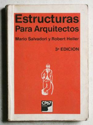 Estructuras Para Arquitectos / Salvadori - Heller