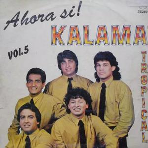 KALAMA TROPICAL AHORA SÍ VOL.5 COPIA Y BAJADO DE LP A CD