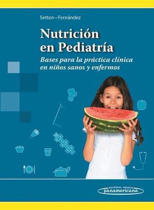 Nutrición En Pediatría Setton Nuevo!