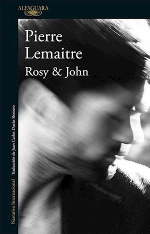 Libro novela Rosy y John. Pierre Lamaitre. Usado