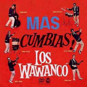 Los Wawanco Mas Cumbias