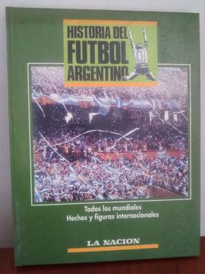 Historia del Fútbol Argentino. La Nación