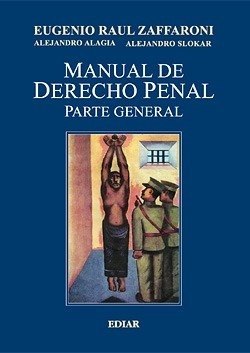 Manual De Derecho Penal-zaffaroni-slokar-alagia (pjl) Ed