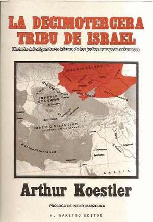 Koestler - La Decimotercera Tribu De Israel