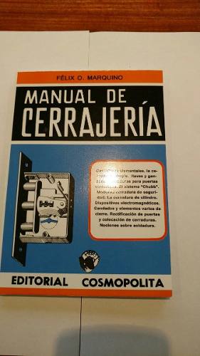 Libro Manual De Cerrajería Félix O. Marquino