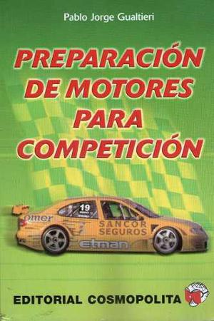 Libro Preparacion De Motores Para Competicion Gualtieri Nuev