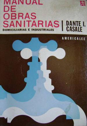 Manual De Obras Sanitarias-dante Casale-buen Estado