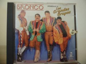 Bronco - homenaje a los grandes grupos cd