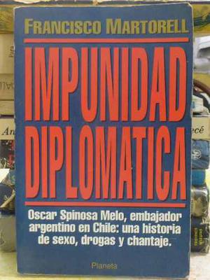 Impunidad Diplomatica, Martorell,