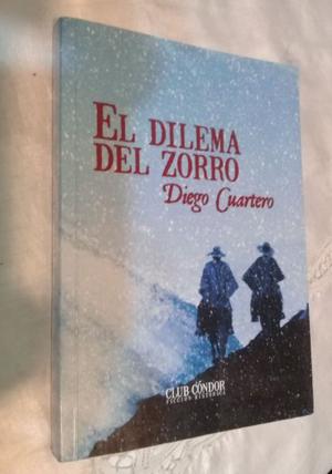 LIBRO EL DILEMA DEL ZORRO EDICION 