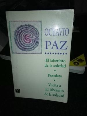 El Laberinto De La Soledad - Postdata Vuelta - Octavio Paz