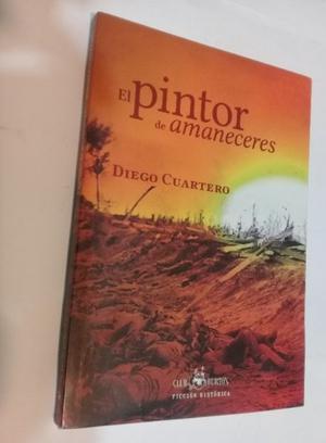 LIBRO EL PINTOR DE AMANECERES - EDICION 