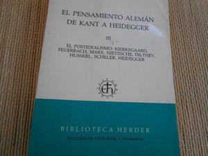 El pensamiento alemán de Kant a Heidegger Tomo III- Colomer
