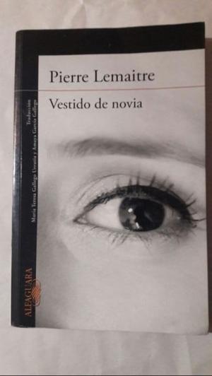 Libro novela policial Vestido de novia. Pierre Lamaitre