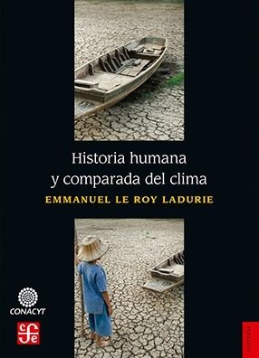 Historia Humana Y Comparada Del Clima - Le Roy Ladurie