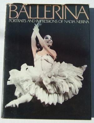 Ballerina Portraits and Impressions of Nadia Nerina