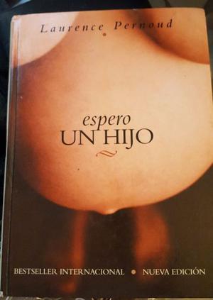 Libro Espero un hijo. Laurence Pernoud. Informativo