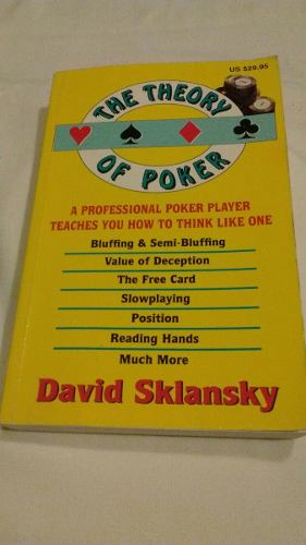The Theory Of Poker Of David Sklansky