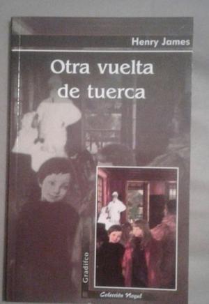 OTRA VUELTA DE TUERCA DE HENRY JAMES