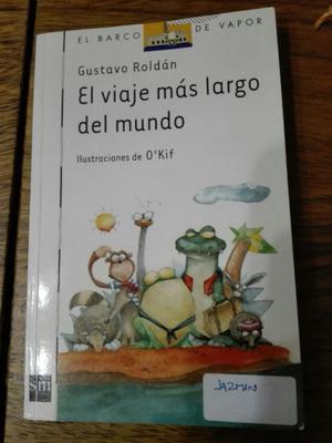 El Viaje Mas Largo Del Mundo autor: Roldan, Gustavo