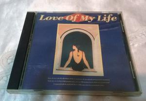 CD LOVE OF MY LIFE -