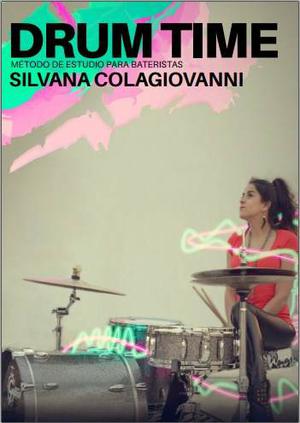 Libro Método De Estudio Drum Time - Silvana Colagiovanni
