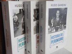 Historia Del Peronismo - Hugo Gambini 3 Tomos-