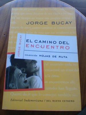 Libro De Jorge Bucay-"El Camino del Encuentro"
