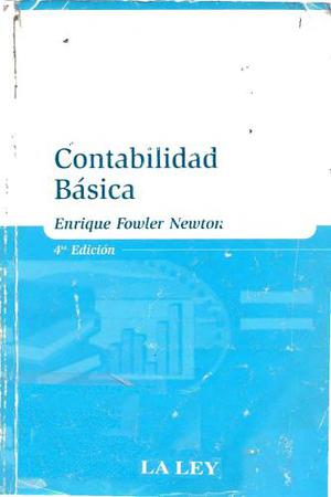 Enrique Fowler Newton - Contabilidad Básica (4º Edición)
