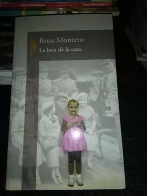 La Loca De La Casa - Rosa Montero