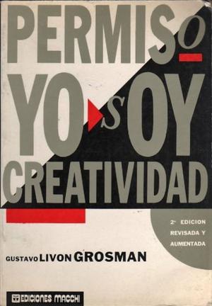 Permiso Yo soy Creatividad, Gustavo Grossman, Edit. Macchi.
