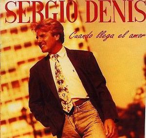 SERGIO DENIS CD" CUANDO LLEGA EL AMOR" IMPECABLE 
