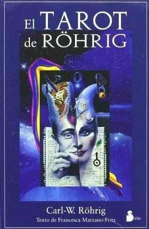 El Tarot De Rohrig - Carl Rohrig