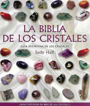 La Biblia De Los Cristales