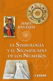La Simbologia Y El Significado De Los Numeros Hajo Banzhaf